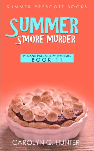 [Pies & Pages 11] • Summer S'More Murder